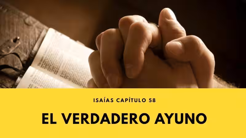 el-verdadero-ayuno-isaias-58-explicacion