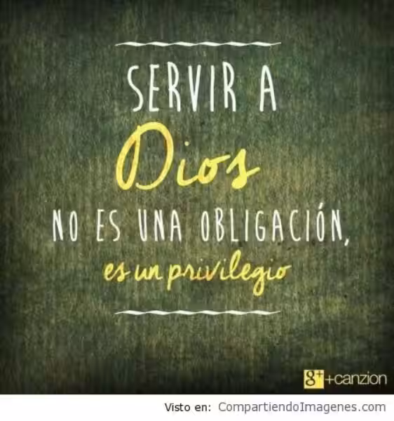 servir-a-dios-es-un-privilegio-versiculo