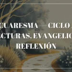 1 Cuaresma — Ciclo A: Lecturas, Evangelio y Reflexión