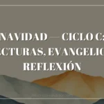 Navidad — Ciclo C: Lecturas, Evangelio y Reflexión